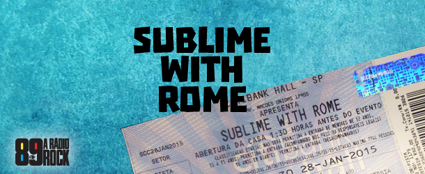 Convites para show do Sublime With Rome