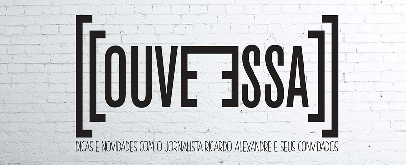 Pacote Cultural Agosto – Ouve Essa